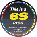6S Area - Floor Sign 18" x 18" - Permanent