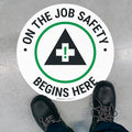 On The Job Safety Begins Here 18x18 inches, Floor Decal Anti-Slip Adhesive Floor Sign Made in USA