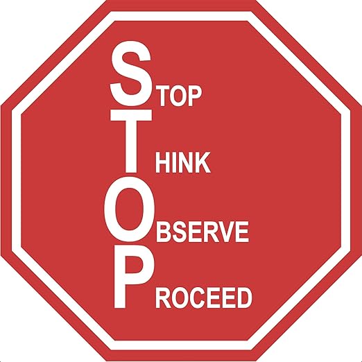 "Stop, Think, Observe, Proceed" Stop Sign- Durable Laminated Vinyl Floor Sign- Sign by Graphical Warehouse- 5S Safety and Security Signage, Visual Communication Tool (30")