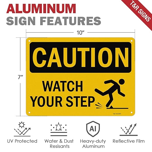 T&R Caution Watch Your Step Signs - 4 Pack - 10 x 7 Inches Rust Free .040 Aluminum -Reflective, UV Protected, Waterproof, Weatherproof and Fade Resistant - 4 Pre-drilled Holes