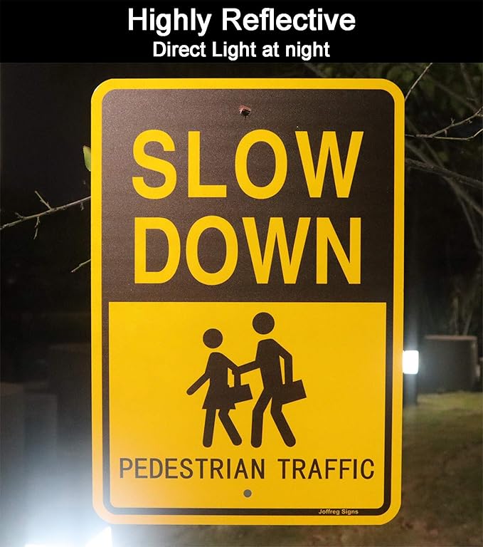 Joffreg Slow Down Pedestrian Traffic Sign,17 x12 Inches,Reflective Aluminum,UV Printed,Weather Resistant,Waterproof,Durable Ink,Easy to Mount,Outdoor Use(2 Pack)