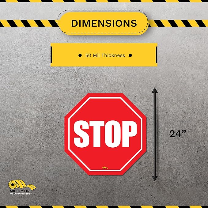 Mighty Line Stop Floor Sign Sticker for Safety, Warning, Heavy-Duty, Peel and Stick, Adhesive, Industrial Quality, 24"